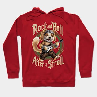 ROCK AND ROLL AFTER A STROLL Hoodie